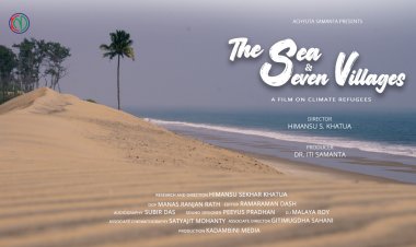 Odia documentary ‘The Sea & Seven Villages’ Selected for Screening at IFFI 2023 : Ommtv